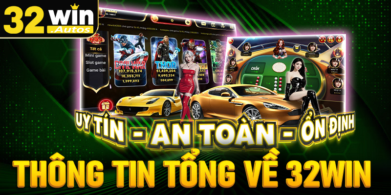 Thông tin tổng game về sân chơi cược tiền online 32win